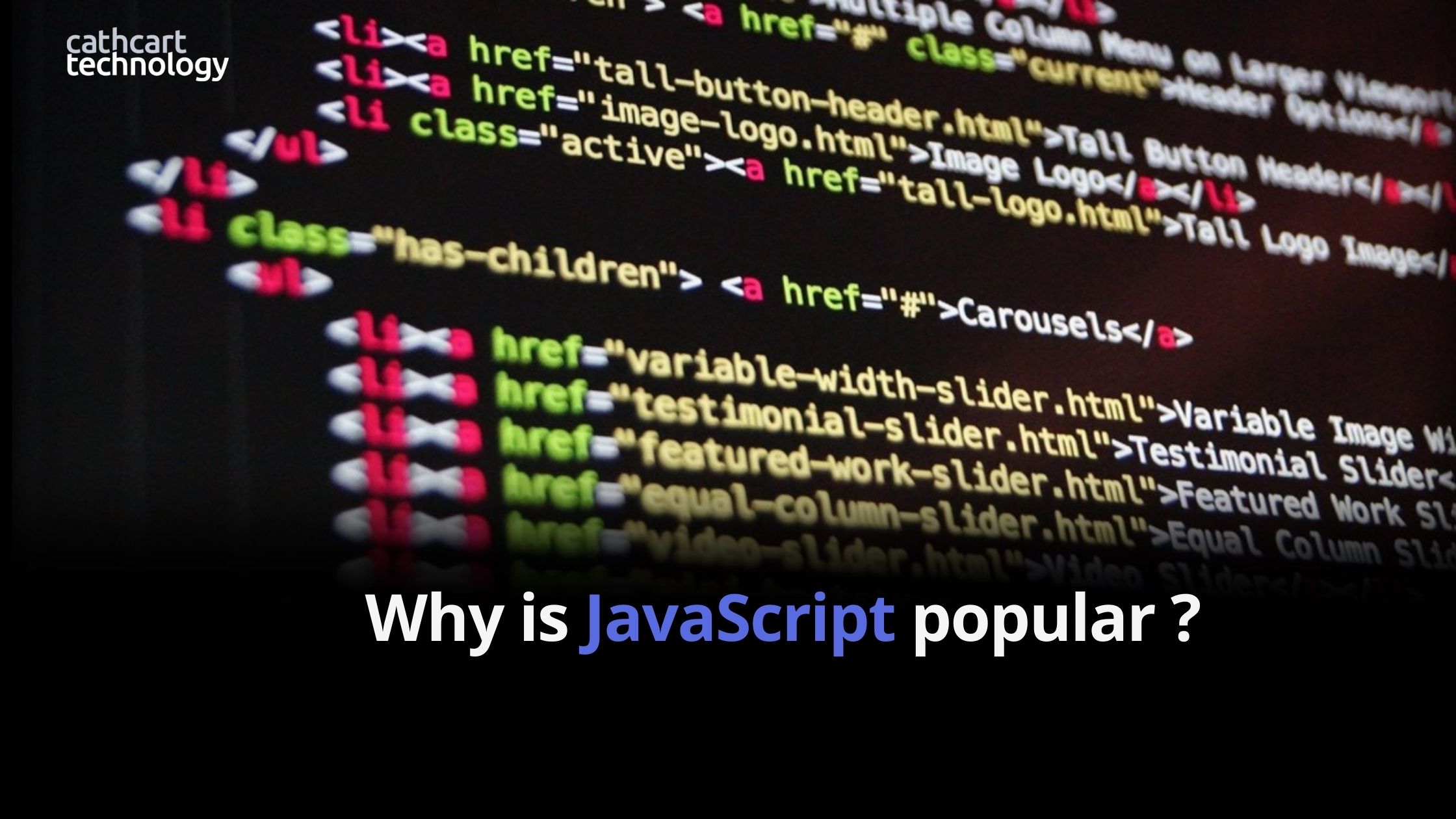 JavaScript : What make it so popular? – Cathcart Technology